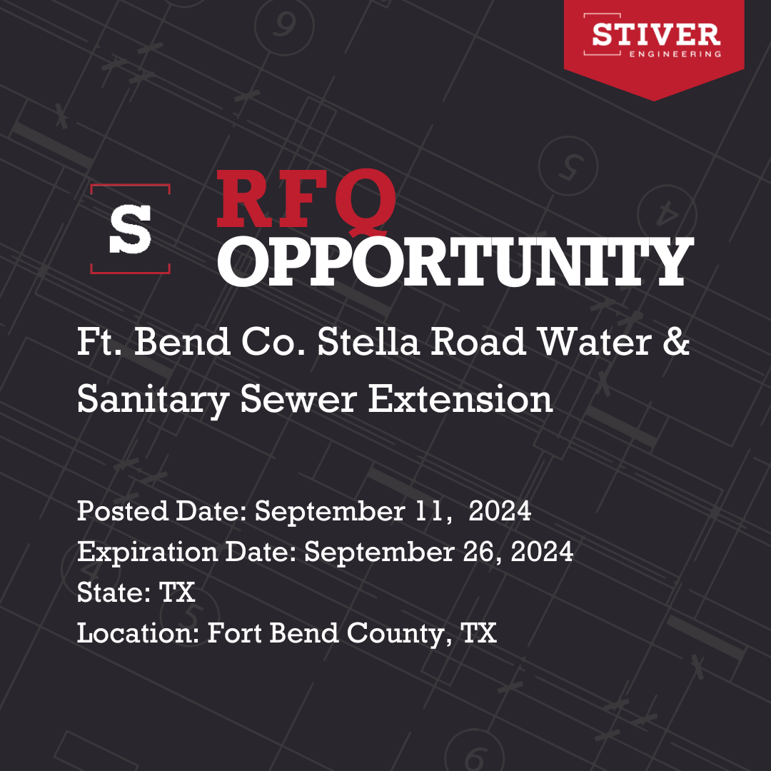 Ft. Bend Co. Stella Road Water & Sanitary Sewer Extension