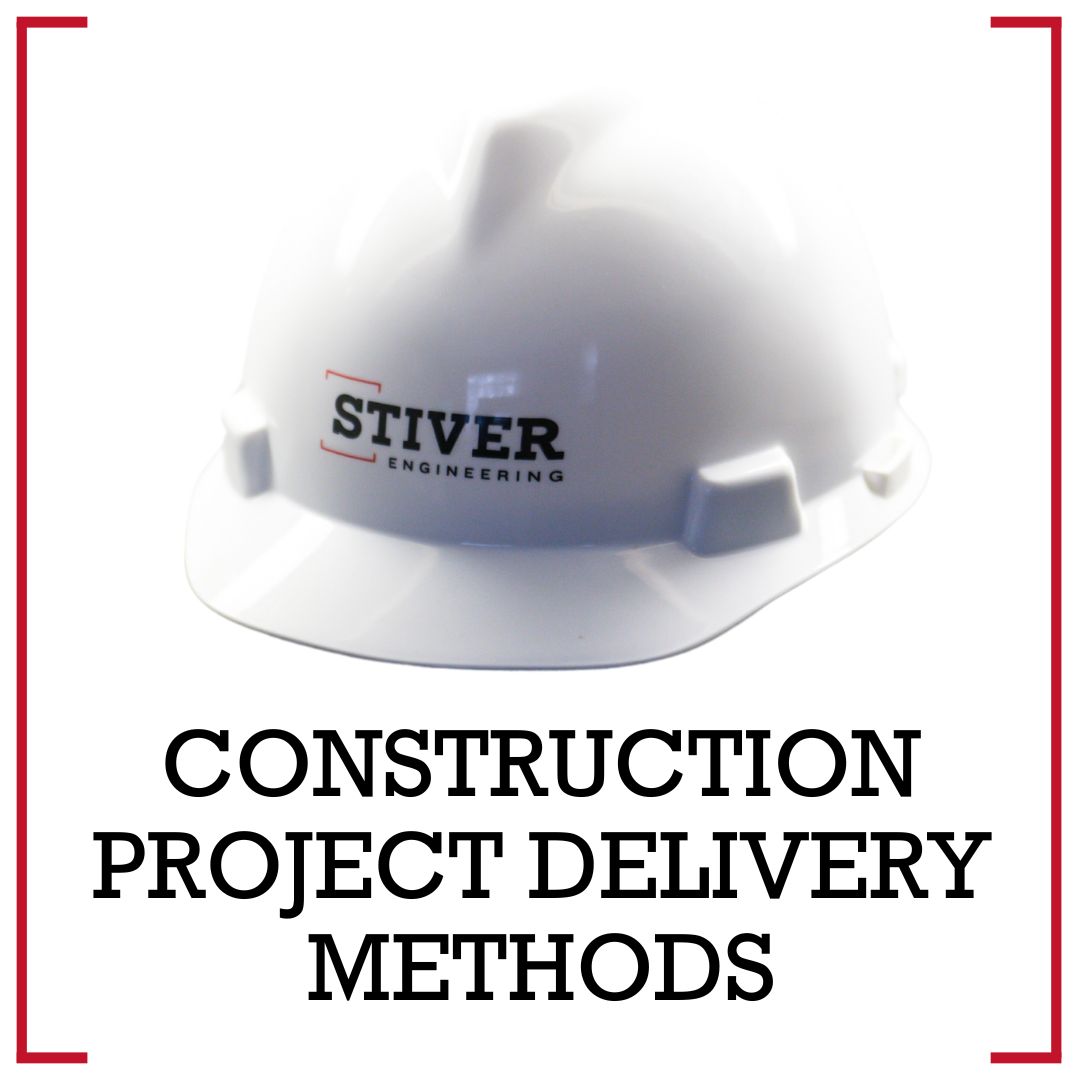Construction Project Delivery Methods